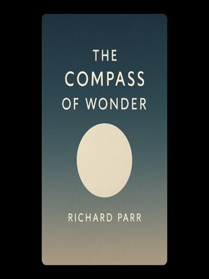 cover image of The Compass of Wonder